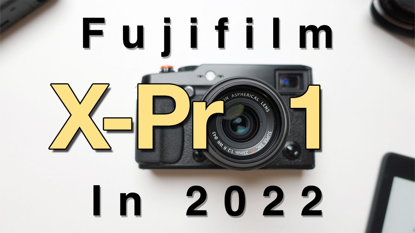 Fujifilm X-Pro1 In 2022 - Updated Review With Samples