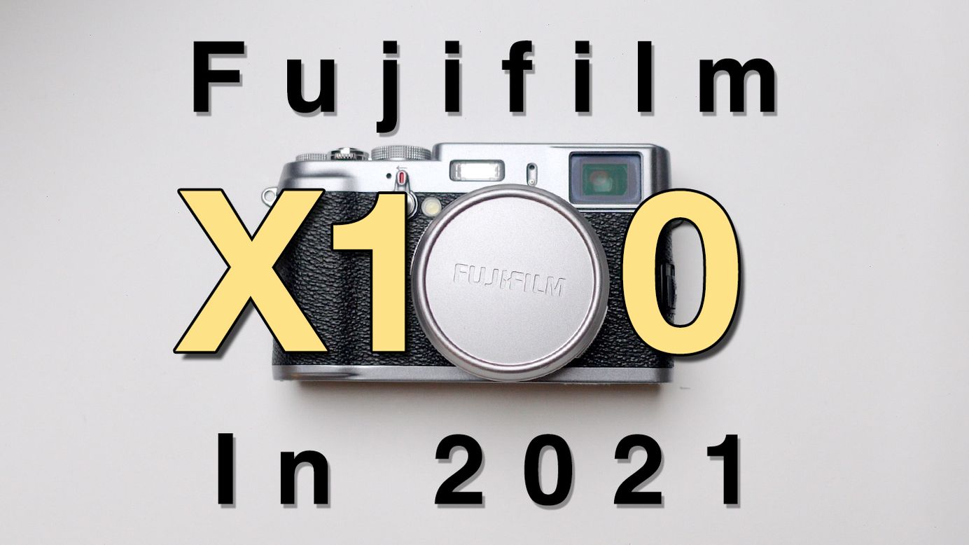 Fujifilm X100 Is The Best (Digital) Camera I Have Ever Used [Review]